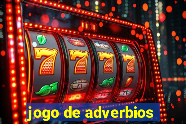 jogo de adverbios